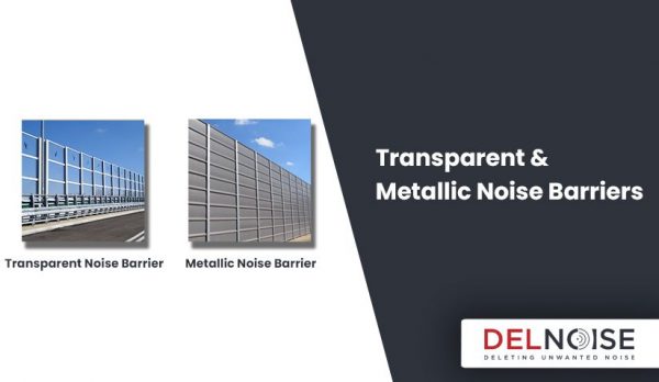 Transparent Metallic Noise Barriers
